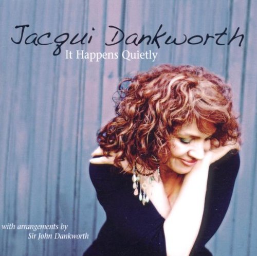 Jacqui Dankworth - It Happens Quietly